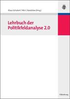 Klaus Schubert, Nils C. Bandelow Lehrbuch der Politikfeldanalyse