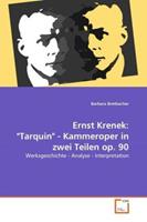 Barbara Bretbacher Bretbacher, B: Ernst Krenek: 'Tarquin' - Kammeroper in zwei