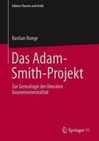 Bastian Ronge Das Adam-Smith-Projekt