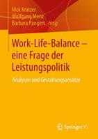 Springer Fachmedien Wiesbaden GmbH Work-Life-Balance - eine Frage der Leistungspolitik