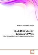 Stephanie Timoschek-Gumpinger Timoschek-Gumpinger, S: Rudolf Hindemith Leben und Werk