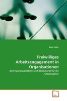 Katja Hiller Hiller, K: Freiwilliges Arbeitsengagement in Organisationen