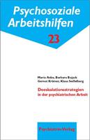 Mario Anke, Barbara Bojack, Gernot Krämer, Klaus Seisse Deeskalationsstrategien in der psychiatrischen Arbeit