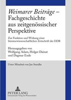 Peter Lang GmbH, Internationaler Verlag der Wissenschaften «Weimarer Beiträge» – Fachgeschichte aus zeitgenössischer Perspektive