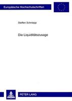 Steffen Schniepp Die Liquiditätszusage