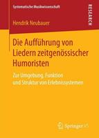 Hendrik Neubauer Die Aufführung von Liedern zeitgenössischer Humoristen
