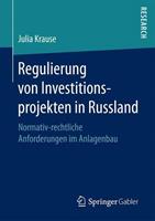Julia Krause Regulierung von Investitionsprojekten in Russland