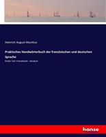 Heinrich August Manitius Praktisches Handwörterbuch der französischen und deutschen Sprache