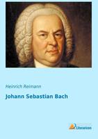 Heinrich Reimann Johann Sebastian Bach