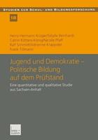 Heinz-Hermann Krüger, Sibylle Reinhardt, Catrin Kö Jugend und Demokratie — Politische Bildung auf dem Prüfstand