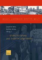 Joachim Betz, Stefan Brüne, Wolfgang Hein Neues Jahrbuch Dritte Welt