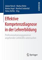 Springer Fachmedien Wiesbaden GmbH Effektive Kompetenzdiagnose in der Lehrerbildung