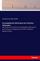 Georg Samuel Albert Mellin Encyclopädisches Wörterbuch der kritischen Philosophie