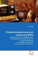 Tilo Boldt Boldt, T: Produktionsplanung und -steuerung (PPS)