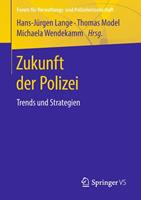 Springer Fachmedien Wiesbaden GmbH Zukunft der Polizei