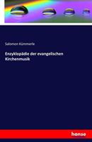Salomon Kümmerle Enzyklopädie der evangelischen Kirchenmusik