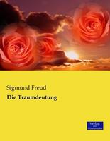 Sigmund Freud Die Traumdeutung
