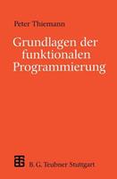 Peter Thiemann Grundlagen der funktionalen Programmierung