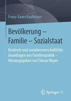 Franz-Xaver Kaufmann Bevölkerung – Familie – Sozialstaat
