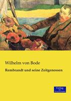 Wilhelm Bode Rembrandt und seine Zeitgenossen