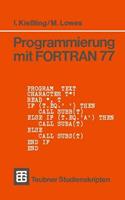 Martin Lowes Programmierung mit FORTRAN 77