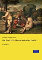 Wolfgang Amadeus Mozart Die Briefe W.A. Mozarts und seiner Familie