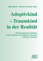 Edda Harms, Barbara Strehlow Adoptivkind - Traumkind in der Realität