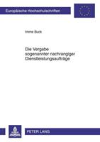 Imme Buck Die Vergabe sogenannter nachrangiger Dienstleistungsaufträge