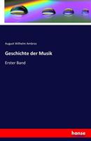 August Wilhelm Ambros Geschichte der Musik