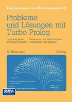 Dietmar Herrmann Probleme und Lösungen mit Turbo-Prolog