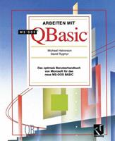 Michael Halvorson, David Rygmyr Arbeiten mit MS-DOS QBasic