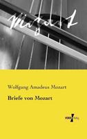 Wolfgang Amadeus Mozart Briefe von Mozart