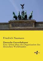 Friedrich Naumann Deutsche Gewerbekunst
