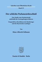 Klaus-Albrecht Sellmann Der schlichte Parlamentsbeschluß.