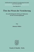 Johannes Wälder Über das Wesen der Versicherung.