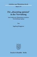Ingeborg Berggreen Die 'dissenting opinion' in der Verwaltung