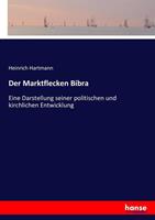Heinrich Hartmann Der Marktflecken Bibra