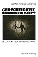 Lucian Kern Gerechtigkeit, Diskurs oder Markt℃