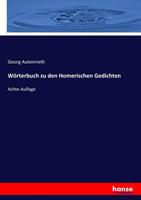 Georg Autenrieth Wörterbuch zu den Homerischen Gedichten