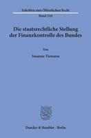 Susanne Tiemann Die staatsrechtliche Stellung der Finanzkontrolle des Bundes.