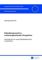 HyeongHoon Kim Polizeikostenrecht in rechtsvergleichender Perspektive