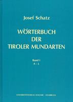 Josef Schatz Wörterbuch der Tiroler Mundarten