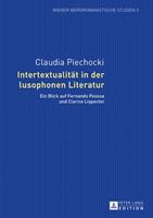 Claudia Piechocki Intertextualität in der lusophonen Literatur