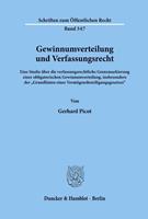 Gerhard Picot Gewinnumverteilung und Verfassungsrecht.