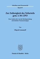 Oleg de Lousanoff Zur Zulässigkeit des Teilurteils gem. § 301 ZPO.