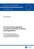 Jana Beckhaus Der Verantwortungsbegriff im Rahmen öffentlich-rechtlicher Zahlungspflichten