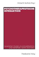 VS Verlag für Sozialwissenschaften Psychotherapeutische Interaktion