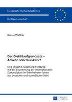 Bianca Walther Der Gleichlaufgrundsatz – Abkehr oder Rückkehr℃