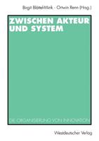 VS Verlag für Sozialwissenschaften Zwischen Akteur und System