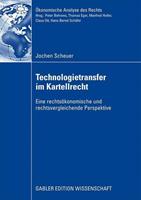 Jochen Scheuer Technologietransfer im Kartellrecht
